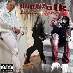 OuuWalk (feat. Nathen Peni)