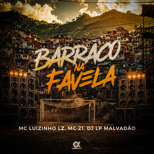 Barraco na Favela