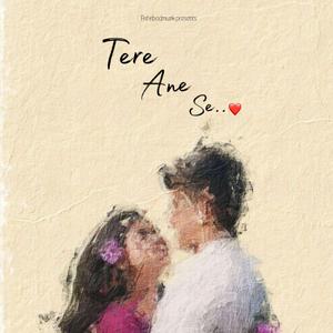 Tere Ane Se