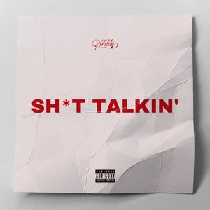 Shit Talkin'