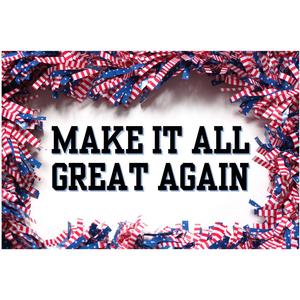 Make It All Great Again