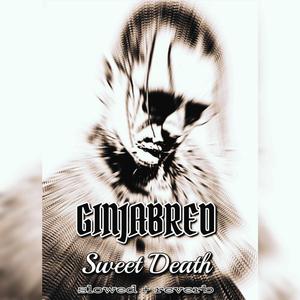 sweet death (slowed & reverb - cough syrup edition)