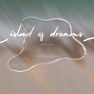 Island of Dreams (2025 Mix)