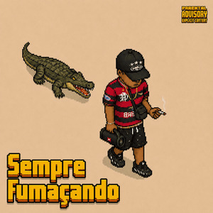 Sempre Fumaçando