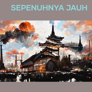 Sepenuhnya Jauh