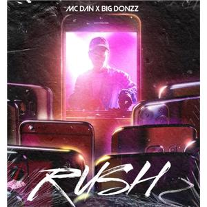 Rush (feat. Big donzz)