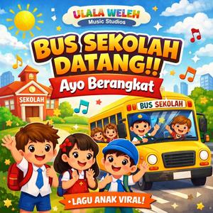 Bus Sekolah Datang!! Ayo Berangkat (Lagu Anak Viral)