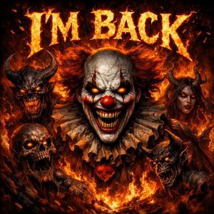 IM BACK