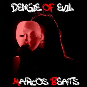 Dengie Of Evil