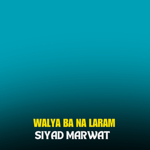 Walya Ba Na Laram