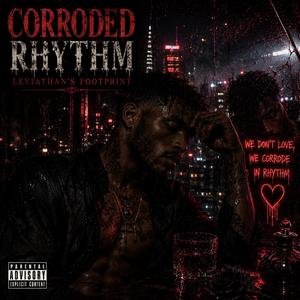 Corroded Rhythm