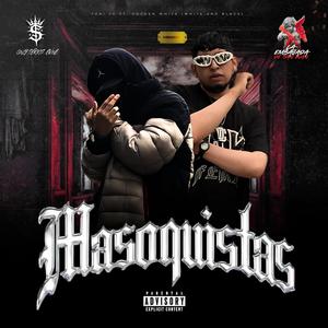 MASOQUISTAS (feat. Golden White)