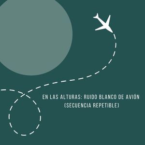 Ruido Blanco Alto: (Secuencia Repetible)