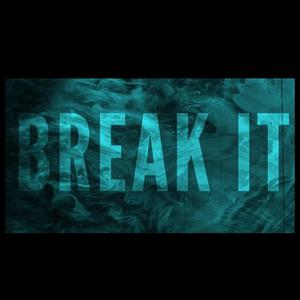 Break It