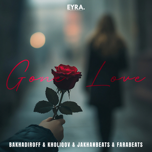 Gone Love