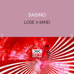Lose a Mind (Extended Mix)
