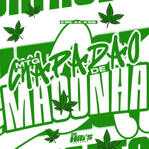 MTG Chapadão de Maconha