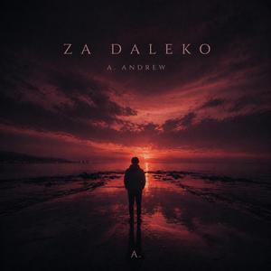Za Daleko