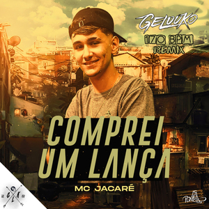 Comprei um Lança (Remix)