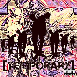 Temporary (feat. Yizz)