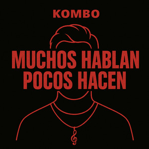 Muchos Hablan Pocos Hacen