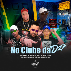No Clube da Dz7