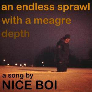 An Endless Sprawl with a Meagre Depth