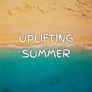 Uplifting Summer