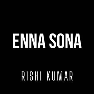 Enna Sona (Instrumental Version)