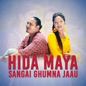 Hida Maya Sangai Ghumna Jaau