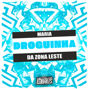 Maria Droguinha da Zona Oeste