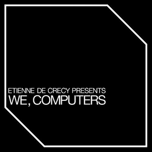 We, Computers (Amine Edge & DANCE feat. Miami Jaime Remix)