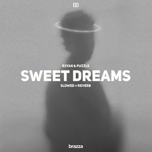 Sweet Dreams - Slowed + Reverb