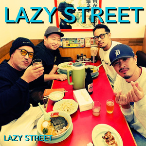 LAZY STREET