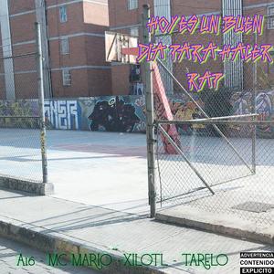 Hoy es un buen dia para hacer rap