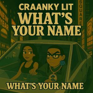 WHAT'S YOUR NAME