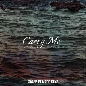 Carry Me (feat. Madd Keys)