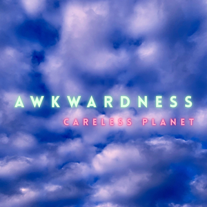 Awkwardness