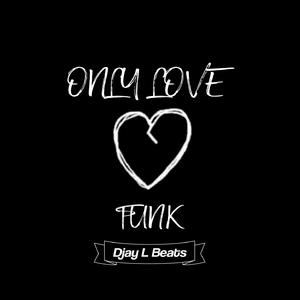 0NLY L0V3 (PagoFunk)