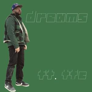 Dreamz (feat. TFC)