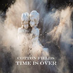 Time Is Over