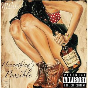 Hennythings Possible