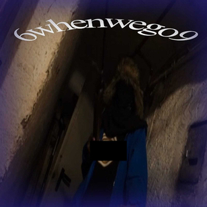 6whenwego9