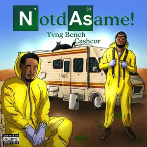 notdasame! (feat. cashcor)