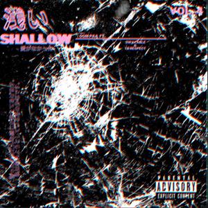 Shallow (feat. Swayable & TB Respect)