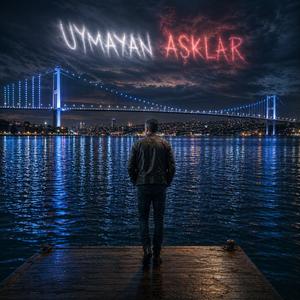 Uymayan Aşklar
