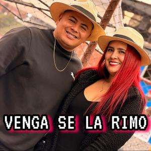 VENGA SE LA RIMO