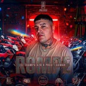 ROMPE x EL TRAMPA 420 x LAUMAR x RETORNO RECORDS