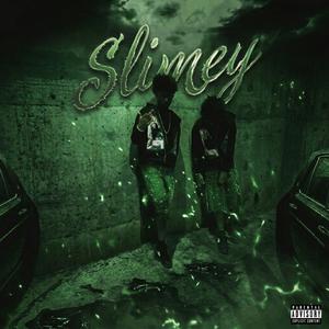 Slimey