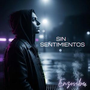 Sin Sentimientos